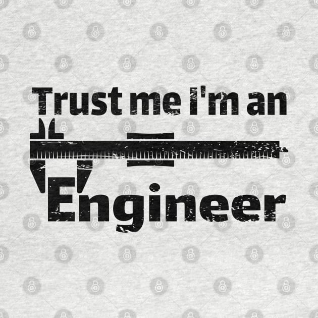 Trust me I'm an Engineer by beangrphx